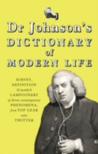 Dr Johnson's Dictionary of Modern Life