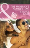 Maverick's Summer Love (Mills & Boon Cherish) (Montana Mavericks: Rust Creek Cowboys, Book 2)