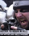 Better to Reign in Hell