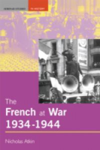 French at War, 1934-1944