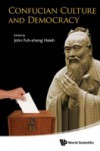 CONFUCIAN CULTURE AND DEMOCRACY