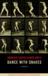 Dance With Snakes