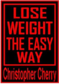 Lose Weight the Easy Way