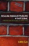 Resolving Behaviour Problems in your School