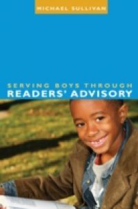 Serving Boys through Readers Advisory