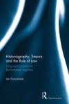 Historiography, Empire and the Rule of Law