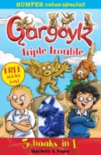 Gargoylz Triple Trouble