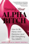 Taming Your Alpha Bitch