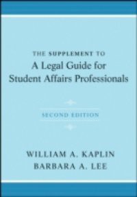 Supplement to A Legal Guide for Student Affairs Professionals