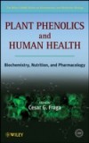 Plant Phenolics and Human Health