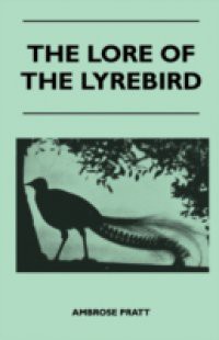 Lore of the Lyrebird