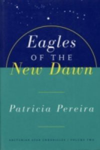 Eagles Of The New Dawn