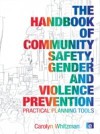 Handbook of Community Safety Gender and Violence Prevention