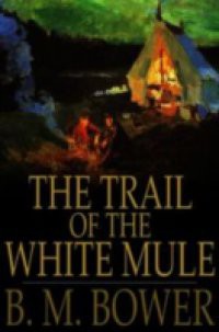 Trail of the White Mule