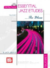 Essential Jazz Etudes…The Blues for Trumpet