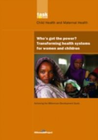 UN Millennium Development Library: Who's Got the Power