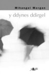 Y Ddynes Ddirgel