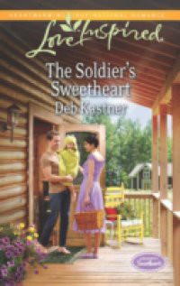 Soldier's Sweetheart (Mills & Boon Love Inspired) (Serendipity Sweethearts, Book 1)