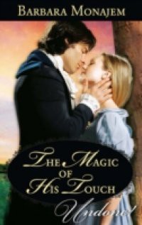 Magic of His Touch (Mills & Boon Historical Undone) (May Day Mischief, Book 1)