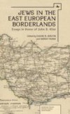 Jews in the East European Borderlands