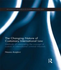 Changing Nature of Customary International Law