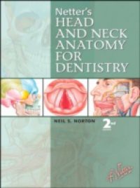 Netter's Head and Neck Anatomy for Dentistry