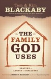 Family God Uses