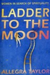 Ladder To The Moon