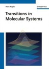 Transitions in Molecular Systems
