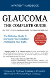 Glaucoma The Complete Guide