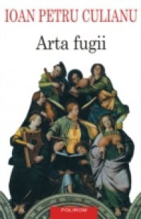 Arta fugii (Romanian edition)