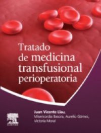 Tratado de Medicina Transfusional Perioperatoria