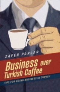 Business Over Turkish Coffee