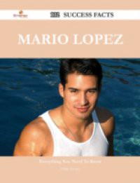 Mario Lopez 132 Success Facts – Everything you need to know about Mario Lopez