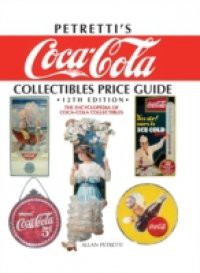 Petretti's Coca-Cola Collectibles Price Guide