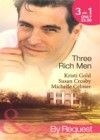 Three Rich Men: House of Midnight Fantasies / Forced to the Altar / The Millionaire's Pregnant Mistress (Mills & Boon By Request)
