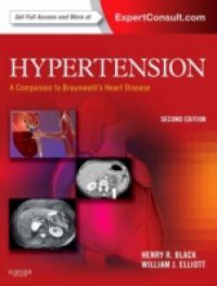 Hypertension: A Companion to Braunwald's Heart Disease