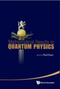 MATHEMATICAL RESULTS IN QUANTUM PHYSICS – PROCEEDINGS OF THE QMATH11