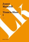 Tirant lo Blanc I