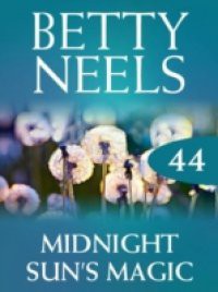 Midnight Sun's Magic (Mills & Boon M&B) (Betty Neels Collection, Book 44)