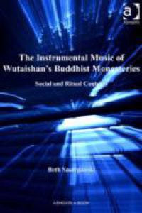 Instrumental Music of Wutaishan's Buddhist Monasteries