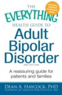 Everything Health Guide to Adult Bipolar Disorder, 2nd Edition