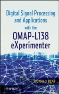 Digital Signal Processing and Applications with the OMAP – L138 eXperimenter