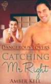 Catching Mr Right