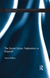 Soviet Union – Federation or Empire?