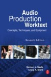Audio Production Worktext