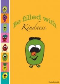 Be Filled With Kindness