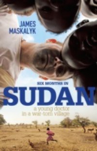 Six Months In Sudan