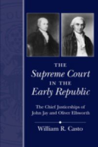 Supreme Court in the Early Republic