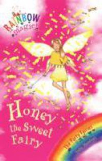 Rainbow Magic: The Party Fairies: 18: Honey The Sweet Fairy